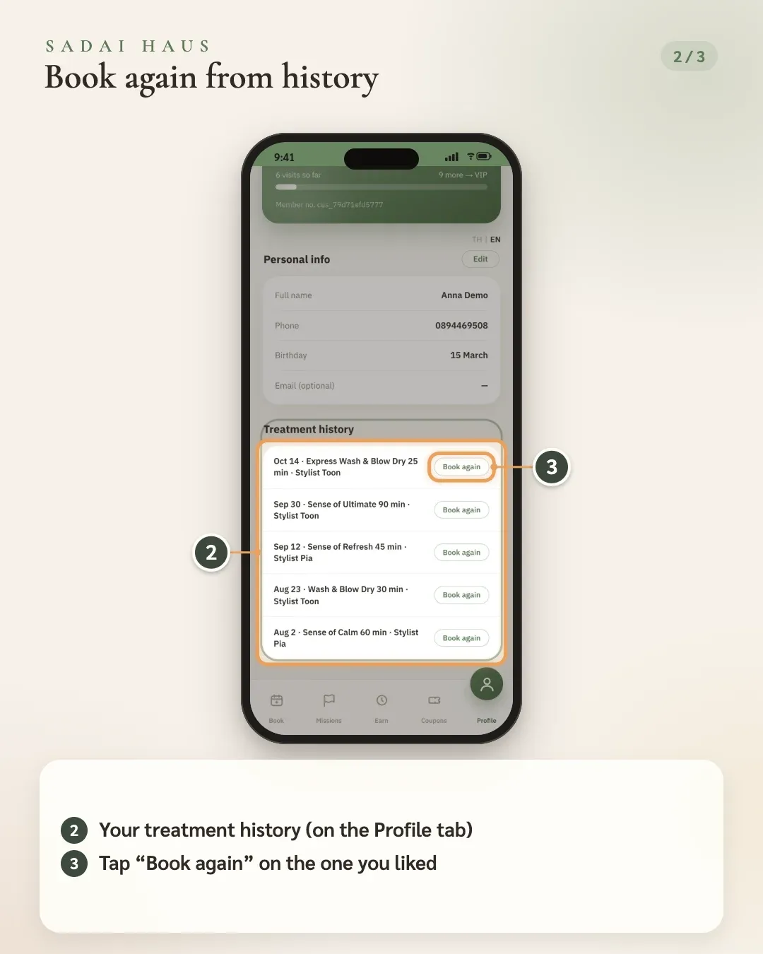 Book again from history — Step 2–3: Your treatment history (on the Profile tab) · Tap “Book again” on the one you liked